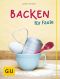 [Gu Küchenratgeber 01] • Backen für Faule